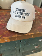 Cowboys Do It With Their Boots On Embroidered Trucker Hat-Golden Desert Boutique-Golden Desert Boutique, Women's Fashion and Accessories located in Surprise, AZ